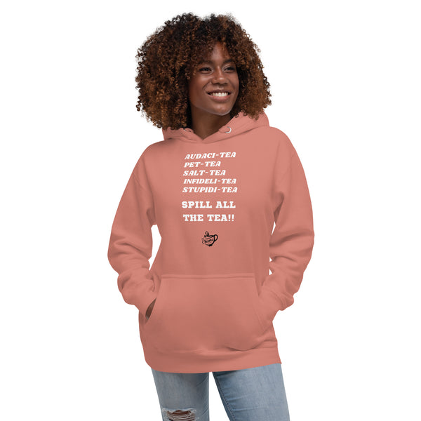 All The Tea Hoodies (White Text)