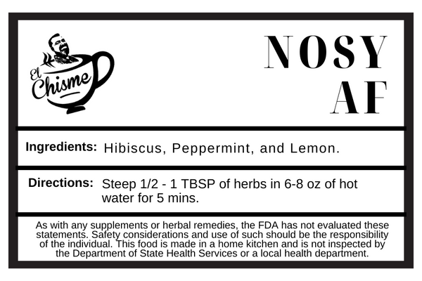 El Chisme Nosy AF Hibiscus Peppermint Tea